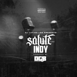 DJ Lavishlee - Salute The Indy